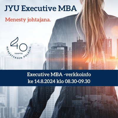 Executive MBA verkkoinfot. Tule kuulolle!