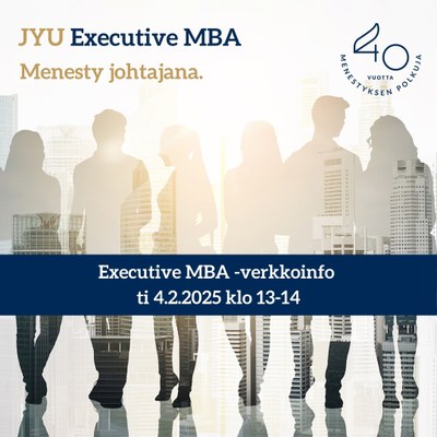 Executive MBA verkkoinfot. Tule kuulolle!